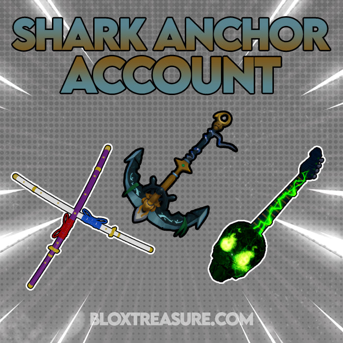 🔥 SHARK ANCHOR 🔥 Blox Fruits Account (Read Description)