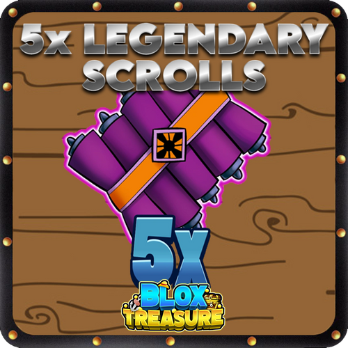 5x Legendary Scrolls