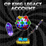 🔥 OP TOY FRUIT 🔥 King Lgeacy ACCOUNT