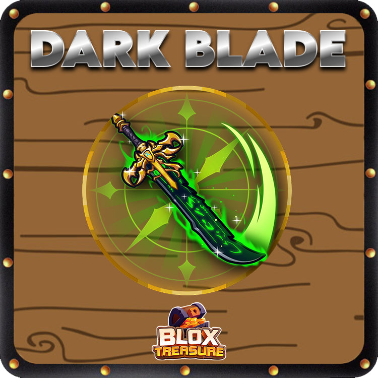 Dark Blade – Blox Treasure